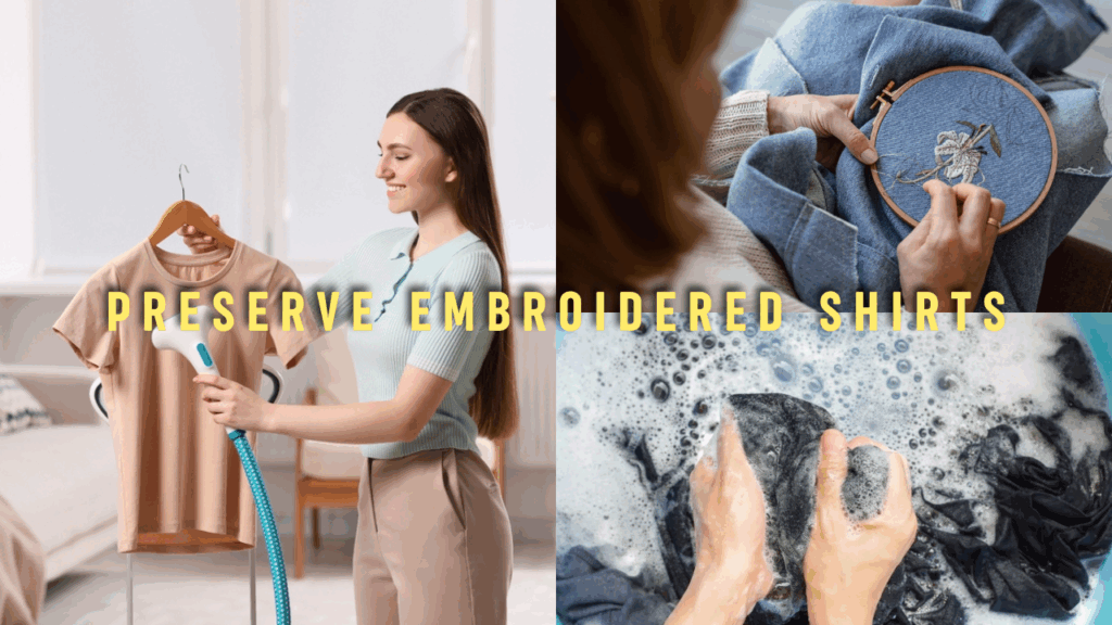 How to Correctly Preserve Your Embroidered Shirts in Summer