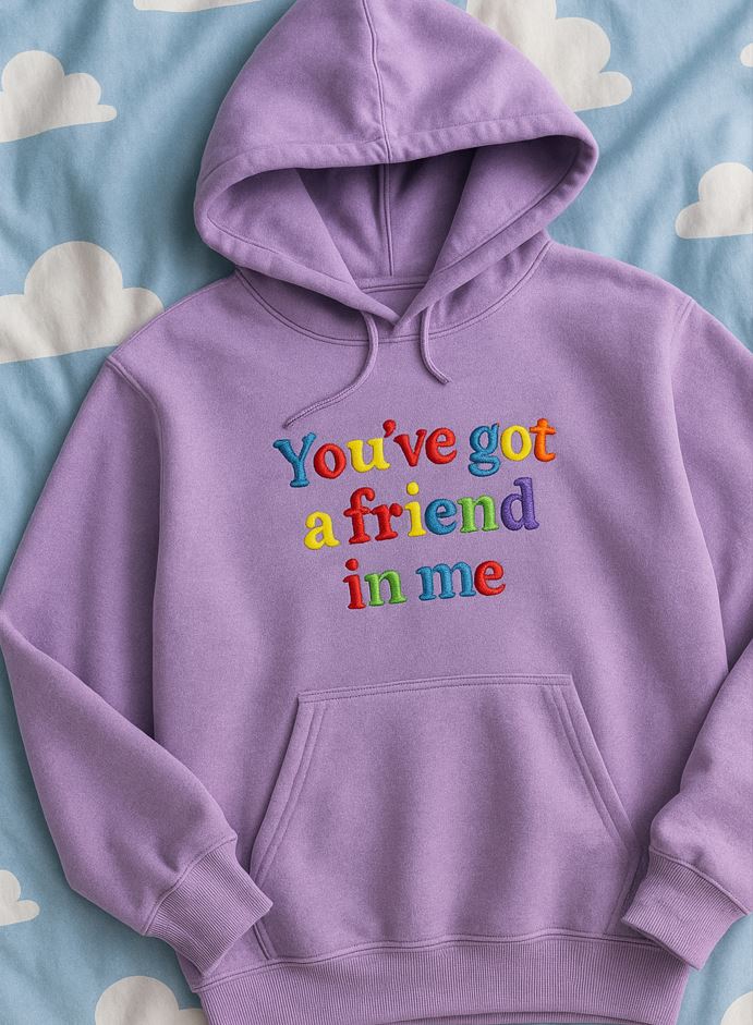 This "You've Got A Friend In Me" hoodie is everything